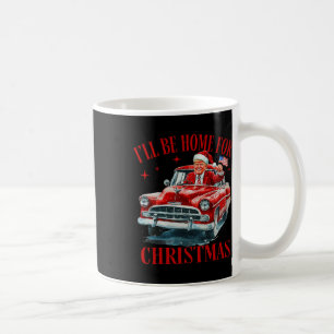 Trump, ich werde Zuhause für Weihnachten Weihnacht Kaffeetasse