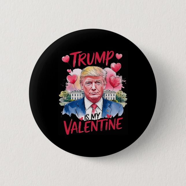 Trump in meinem Valentinstag Funny Valentinstag Da Button (Vorderseite)