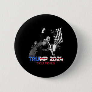 Trump Ination Bloody Ear Butler Trump Xou vermisst Button
