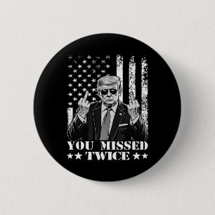 Trump Inationsversuch Trump 2025 Sie haben zweimal Button
