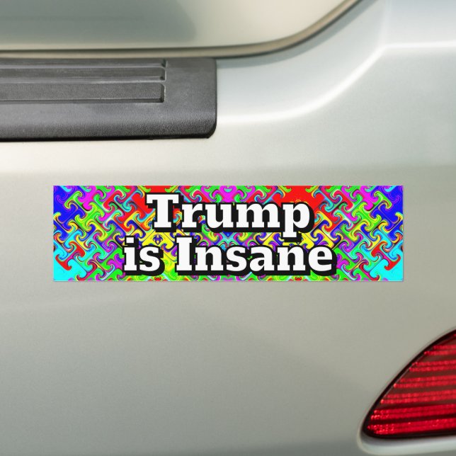 Trump is Insane  Autoaufkleber (Auf Auto)