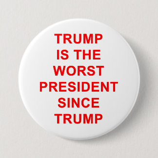 Trump ist das Schlimmste Button