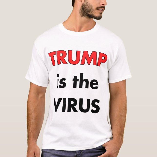 Trump ist der Virus Biden ist der Impfstoff T-Shirt (Vorderseite)