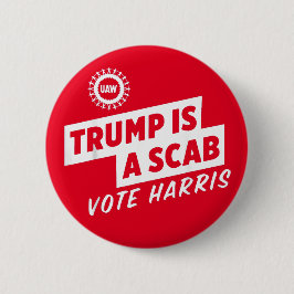 Trump ist ein Scab Vote Harris 2024-Präsident Button