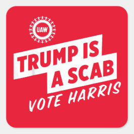 Trump ist ein Scab Vote Harris 2024-Präsident Quadratischer Aufkleber