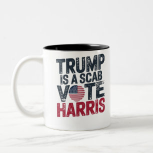TRUMP IST EIN SCAB VOTE HARRIS ZWEIFARBIGE TASSE