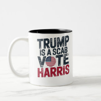 TRUMP IST EIN SCAB VOTE HARRIS ZWEIFARBIGE TASSE