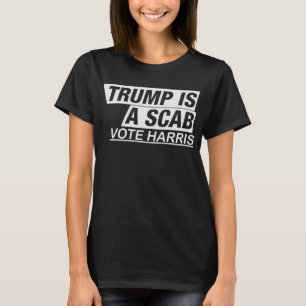 Trump ist ein Skab, der Harris wählt T-Shirt