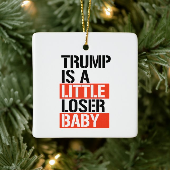 Trump ist ein Verlierer Keramikornament (Baum)