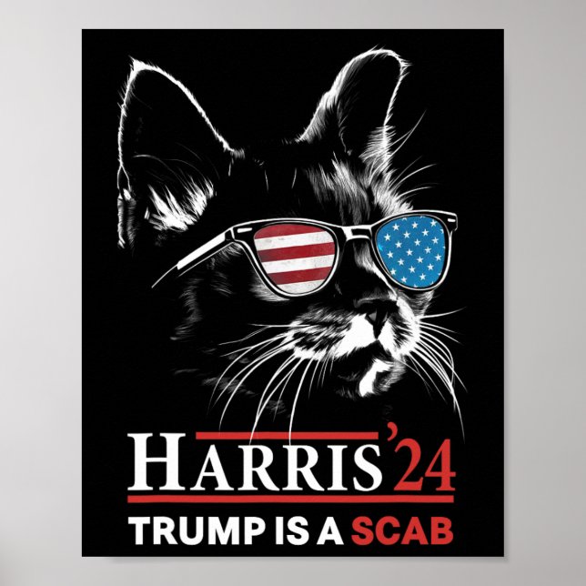 Trump ist eine Scab-Abstimmung Harris Vheimer Cat  Poster (Vorne)