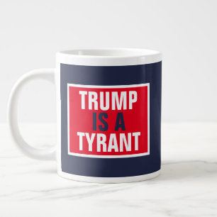 Trump ist eine Tyrann-Politik der Republikanischen Jumbo-Tasse
