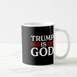 Trump ist Gott Lustig Trump ist Gott 2 Kaffeetasse