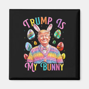 Trump Ist Mein Hase Frühling Suche Eier Machen Ost Magnet
