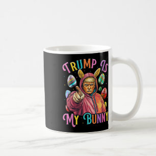 Trump Ist Mein Hase Frühlingssuche Eier Machen Ost Kaffeetasse