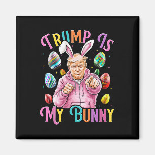 Trump Ist Mein Hase Frühlingssuche Eier Machen Ost Magnet