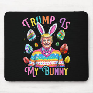 Trump Ist Mein Hase Frühlingssuche Eier Machen Ost Mousepad