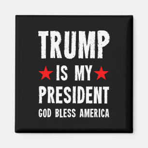 Trump ist mein Präsident, Gott segne Amerika Magnet