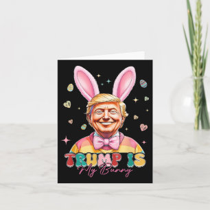 Trump ist mein sonniger Witz Trump Bunny Ostereier Karte