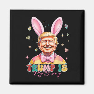 Trump ist mein sonniger Witz Trump Bunny Ostereier Magnet