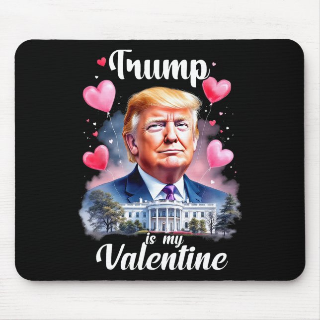 Trump ist mein Valentine Funny Patriotic Valentine Mousepad (Vorne)