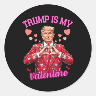 Trump ist mein Valentine Gag Joke Funny Trump Poli Runder Aufkleber