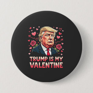 Trump ist mein Valentine Maga Tag der Amtseinführu Button