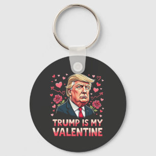 Trump ist mein Valentine Maga Tag der Amtseinführu Schlüsselanhänger