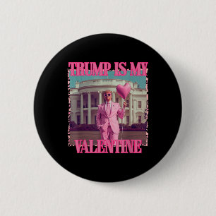 Trump ist mein Valentine Trump Valentinstag 2025 E Button