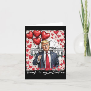 Trump ist mein Valentiner Funny Trump Valentinstag Karte