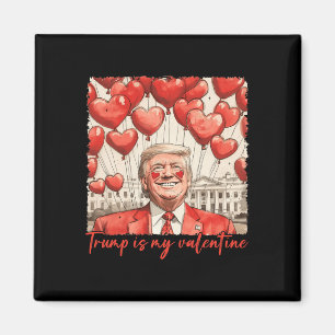 Trump ist mein Valentiner Funny Trump Valentinstag Magnet