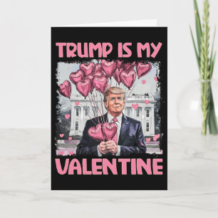 Trump Ist Mein Valentins-Shirt Trump Valentinstag  Karte