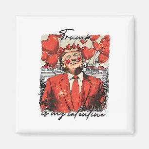 Trump ist mein Valentinstag Funny Trump Valentinst Magnet