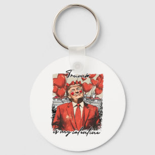 Trump ist mein Valentinstag Funny Trump Valentinst Schlüsselanhänger