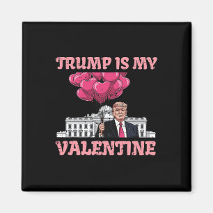 Trump ist mein Valentinstag Lustiger Humor Valenti Magnet