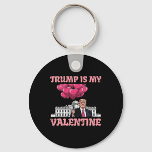 Trump ist mein Valentinstag Lustiger Humor Valenti Schlüsselanhänger