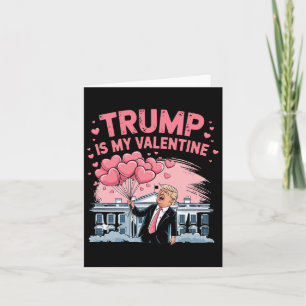 Trump ist meine Valentine Funny Romantic Liebe Tru Karte