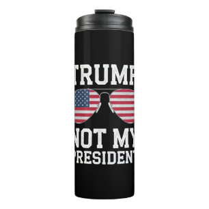 Trump ist nicht mein Präsident Anti-Trump Thermosbecher