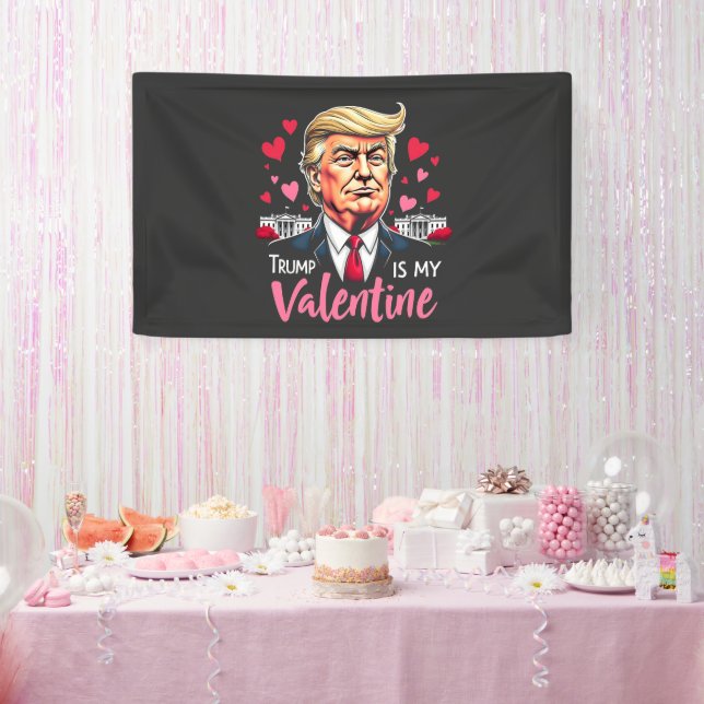 Trump ist Präsident des Valentinstag Banner (Party)