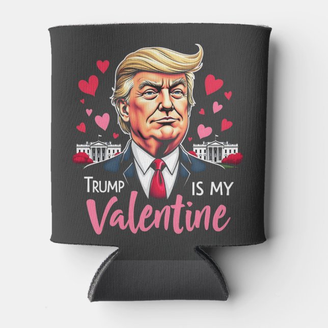 Trump ist Präsident des Valentinstag Dosenkühler (Vorderseite)