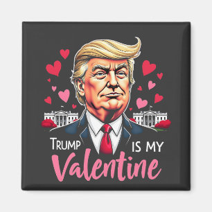 Trump ist Präsident des Valentinstag Magnet