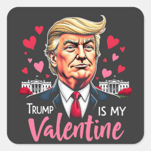 Trump ist Präsident des Valentinstag Quadratischer Aufkleber