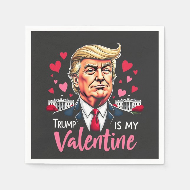 Trump ist Präsident des Valentinstag Serviette (Vorderseite)