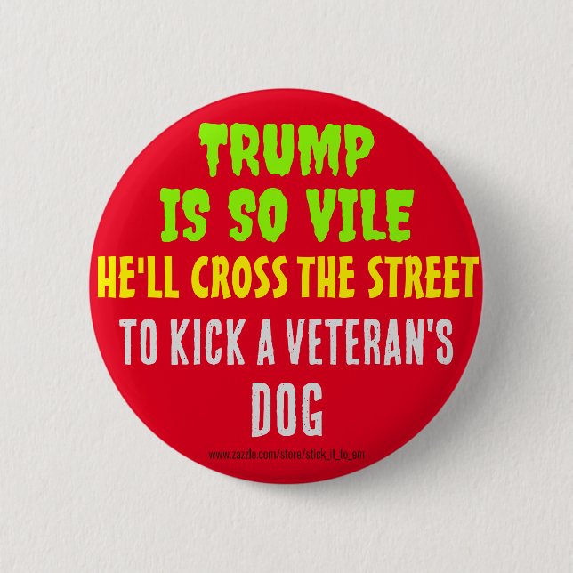 TRUMP IST SO VIEL, DASS ER EINEN HUND VON VETERANE BUTTON (Vorderseite)