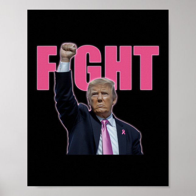 Trump kämpft Brustkrebs-Bewusstsein Pink Ribbon Su Poster (Vorne)