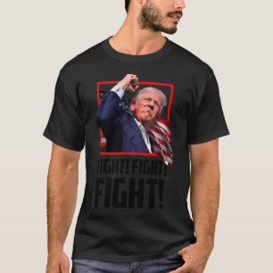 Trump kämpft gegen Kämpfer Unterstützer Amerikaner T-Shirt