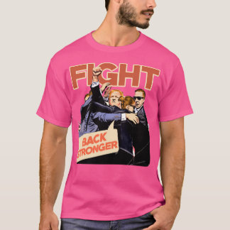 Trump kämpft gegen Stärkere T-Shirt