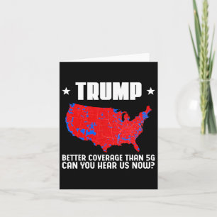 Trump kann besser abdecken als 5g kann man uns hör karte