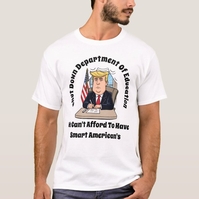 Trump kann keine Smart American's haben T-Shirt (Vorderseite)