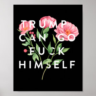 Trump kann sich selbst ficken Lustige sarkastische Poster