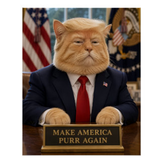 Trump Katzenporträt – Make America Purr Again Poster